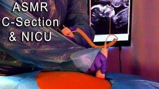 ASMR CSection amp NICU  Medical Surgical Role Play [upl. by Ahsercel]