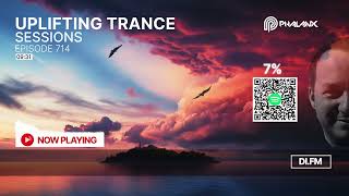 Uplifting Trance Sessions EP 714 with DJ Phalanx amp Transaphonic ✨ Trance Podcast [upl. by Lilas]