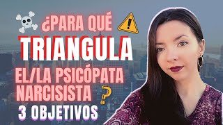 La TRIANGULACIÓN como método de CONTROL👁 psicópata narcisista Pulsión de vida [upl. by Jemie]