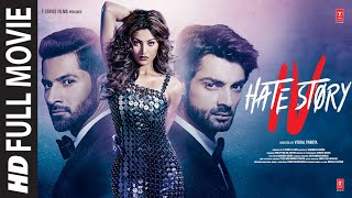 Hate Story IV Full Movie Urvashi Rautela Vivan Karan Wahi Ihana Dhillon Gulshan Grover [upl. by Onahpets]