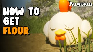 How To Get Flour  Palworld [upl. by Michi]