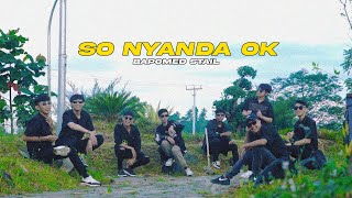 Bapomed Stail  So Nyanda OK Official Music Video  Ever Slkr [upl. by Verla590]