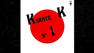 Pierre Louvet  Karaté K N° 1 1975 LP [upl. by Abbotson]