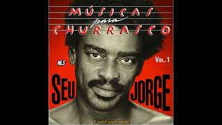 Seu Jorge  Quem Não Quer Sou Eu Letra [upl. by Attennaej]