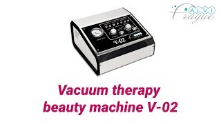 Vacuum therapy beauty machine V02 Beauty equipment by Alvi Prague [upl. by Clarence9]