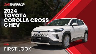 2024 Toyota Corolla Cross 18 G Hybrid First Look  ZigwheelsPh [upl. by Hanson]