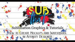 How to Create Mockups and Watermark in Affinity Designer [upl. by Aninat]