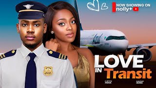 LOVE IN TRANSIT  CLINTON JOSHUA SHAZNAY OKAWA 2024 LATEST NOLLYWOOD MOVIES [upl. by Rudy]