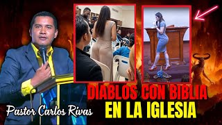 Diablos con Biblia camuflados en la Iglesia  Pastor Carlos Rivas [upl. by Sunda]