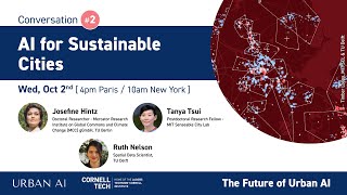 AI for Sustainable Cities  Josefine Hintz Ruth Nelson amp Tanya Tsui  The Future of Urban AI [upl. by Carrel]