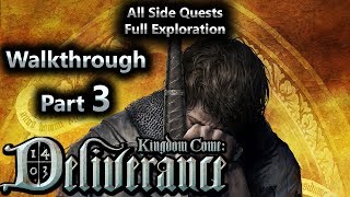 Kingdom Come Deliverance Walkthrough Part 3  All Side Quests  Full Exploration [upl. by Shulem201]