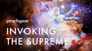 Invoking Bhagwan Vishnu  The Supreme Consciousness  Prachyam [upl. by Reine275]