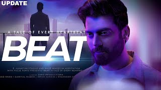 Beat  A Tale Of Every HeartBeat  Movie Or Webseries  Fawad Khan  New Pakistani Movie [upl. by Harday]