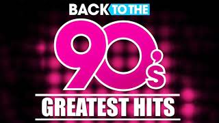 Back To The 90s  90s Greatest Hits Album  90s Music Hits  Best Songs Of The 1990s [upl. by Adahsar950]