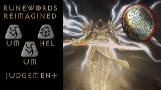 Runewords Reimagined Judgement [upl. by Aenel467]