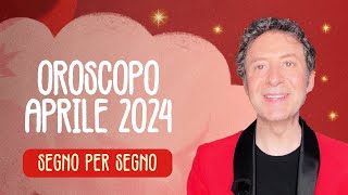 OROSCOPO DEL MESE APRILE 2024 [upl. by Tomlin]