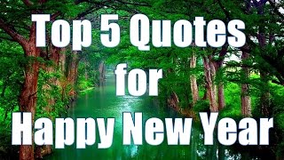 Top 5 Happy New Year quotes [upl. by Ydnic]