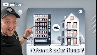 Snackautomaten vs Immobilien Welches Investment lohnt sich wirklich  Mehr als nur Geld [upl. by Willard438]