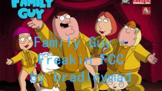 Family Guy  Freakin FCC With lyrics check Description [upl. by Alyal]