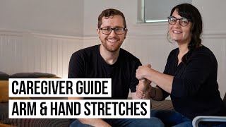 Caregivers Guide to Arm amp Hand Spasticity Stretches [upl. by Yeh]