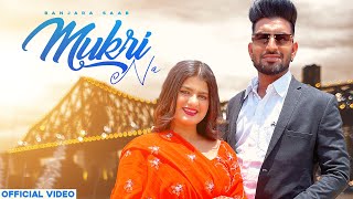 MUKRI NA  BANJARA SAAB  RINKU CHAUTALA  BANJARA  LATEST PUNJABI SONG 2023  HARMAN SIDHU MUSIC [upl. by Anileba]