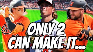 Orioles TOUGH PROBLEM Which Prospects Make Opening Day [upl. by Nady324]