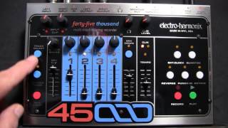 Electro Harmonix Update 45000 Looper Drum Loops [upl. by Ained]