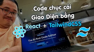 Live Code chục cái UI bằng ReactJS và TailwindCSS trong 2 tiếng [upl. by Nitsew779]