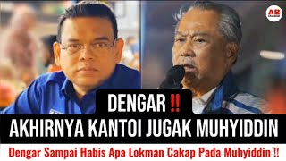 Dengar akhirnya kantoi jugak muhyiddin [upl. by Orapma]