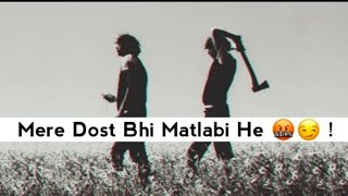 😔 Matlabi Dost Status 🥺Gaddar Dost Shayari Whatsapp Status ❤️ Black Screen Status [upl. by Aenyl489]