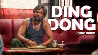 Ding Dong  Lyrics Video  Jigarthanda  Bobby Simha [upl. by Ender220]