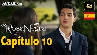 Rosa Negra  Capítulo 10 HD En Español [upl. by Yalahs]