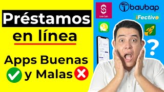 😱PRESTAMOS EN LINEA Apss Prestamos Buenas✅ y Malas❌ Prestamos Peligrosos🤔 [upl. by Leanatan]