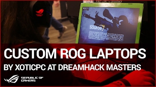 Custom ROG Gaming Laptops by Xotic PC hands on at Dreamhack Masters [upl. by Ennaul]