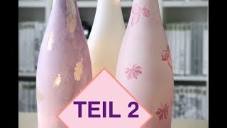 ♥️ Bastelidee DIY Flaschenlicht Laterne basteln Tutorial Deutsch TEIL 2 [upl. by Tarrance]