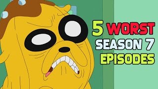 My 5 Least Favorite Adventure Time Season 7 Episodes [upl. by Norahs627]