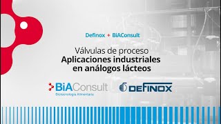 Válvulas de proceso Definox  Aplicaciones industriales en análogos lácteos [upl. by Ahsila]