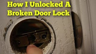 How I Unlocked a Broken Door Lock NOT a tutorial [upl. by Elleynod401]