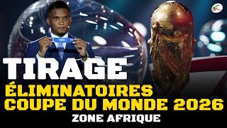 TIRAGE QUALIFICATION COUPE DU MONDE 2026 ZONE AFRIQUE LIVE  SÉNÉGAL CAMEROUN… [upl. by Naggem236]