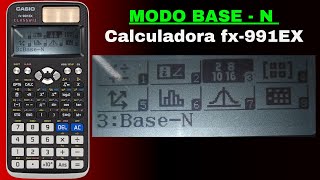 Calculadora casio fx991EX modo BASE  N [upl. by Albright]