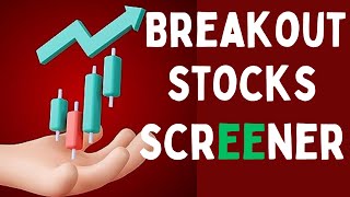 Breakout Stock Screener for Swing Trading  Find out in One Second [upl. by Macfarlane]