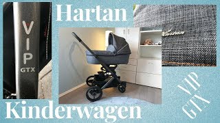 Unser neuer Kinderwagen  Hartan VIP GTX [upl. by Quintessa]