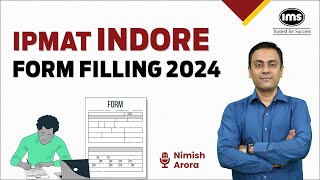 IPMAT Indore Form Filling 2024 Guidelines  Nimish Arora [upl. by Naid]