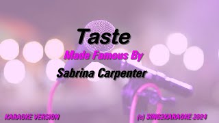 Sabrina Carpenter Taste Karaoke Version Lyrics [upl. by Ensign860]