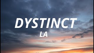 Dystinct La Lyricsparole [upl. by Haizek]