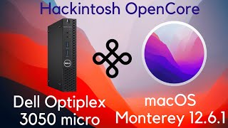 Hackintosh Monterey 1261 Dell Optiplex 3050 micro OpenCore 088 Fundamental Guide Skylake [upl. by Celtic]