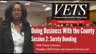 Doing Business With the County Session 2 Surety Bonding VETS S01E07 [upl. by Clarke]