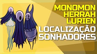 COMO ENCONTRAR OS SONHADORES– Hollow Knight Dicas [upl. by Aikel447]