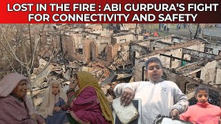 Lost In The Fire Abi Gurpura’s Fight For Connectivity And Safety [upl. by Berns]