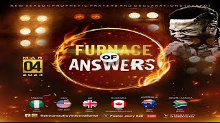 FURNACE OF ANSWERS  NSPPD  4TH MARCH 2024 [upl. by Ahsakal]